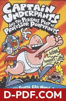 Download Captain Underpants and the Perilous Plot of Professor Poopypants by Dav Pilkey PDF