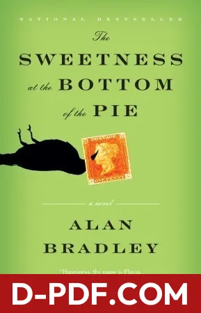 Download The Sweetness at the Bottom of the Pie by Alan Bradley PDF