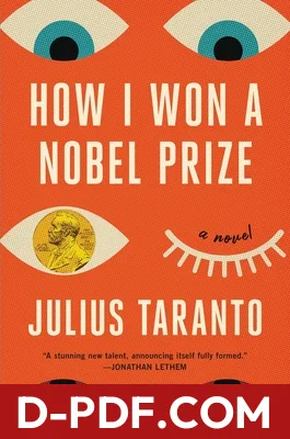 How I Won a Nobel Prize by Julius Taranto book cover
