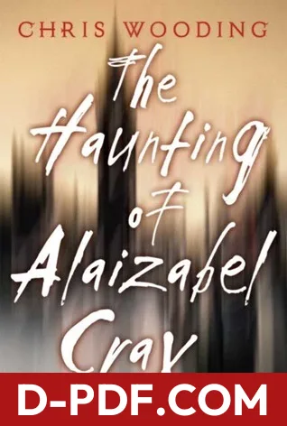 The Haunting of Alaizabel Cray by Chris Wooding book cover