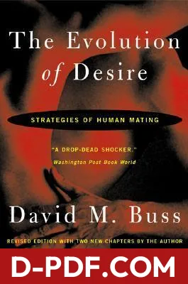 The Evolution Of Desire: Strategies of Human Mating by David M. Buss book cover