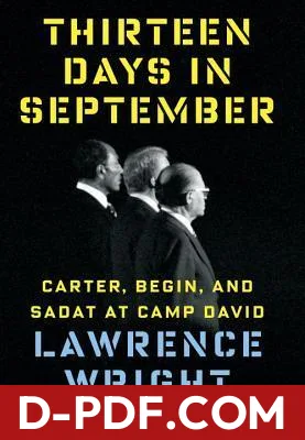 Thirteen Days in September: Carter, Begin, and Sadat at Camp David by Lawrence Wright book cover