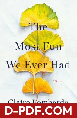 The Most Fun We Ever Had by Claire Lombardo book cover