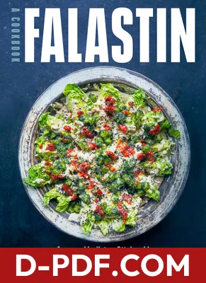 Download Falastin: A Cookbook by Sami Tamimi PDF