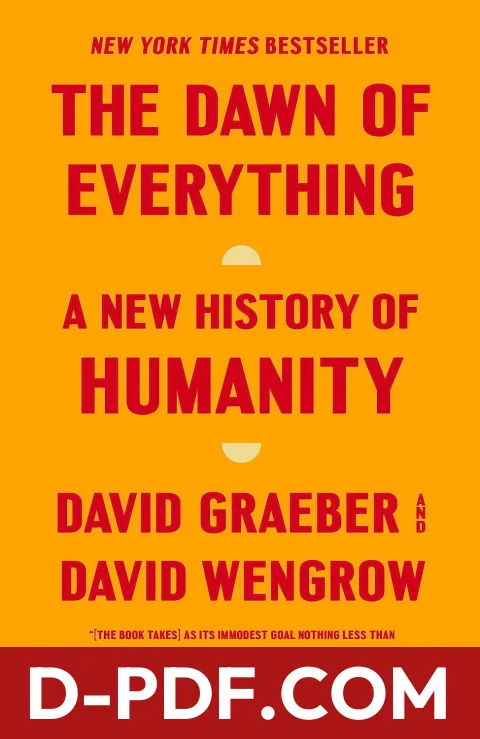The Dawn of Everything: A New History of Humanity by David Graeber book cover