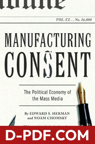 Manufacturing Consent: The Political Economy of the Mass Media by Edward S. Herman book cover