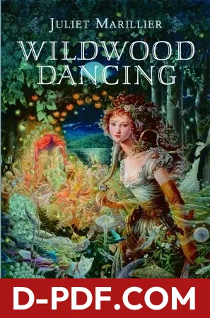 Wildwood Dancing by Juliet Marillier book cover