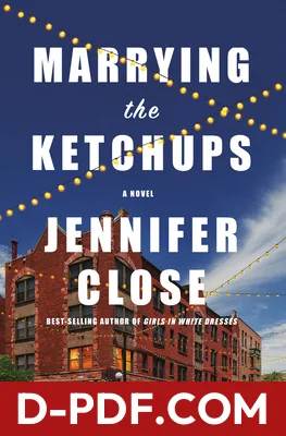 Marrying the Ketchups by Jennifer Close book cover