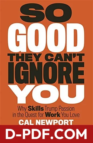 So Good They Can't Ignore You by Cal Newport book cover
