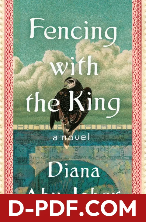 Fencing with the King by Diana Abu-Jaber book cover
