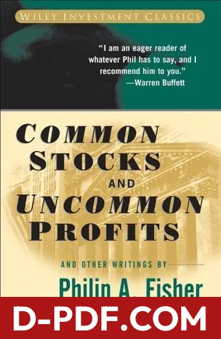 Download Common Stocks and Uncommon Profits and Other Writings by Philip A. Fisher PDF