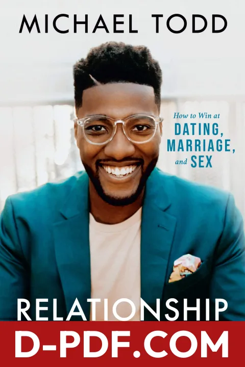 Relationship Goals: How to Win at Dating, Marriage, and Sex by Michael Todd book cover