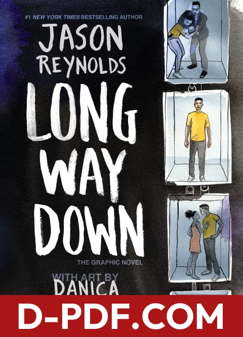 Download Long Way Down: The Graphic Novel by Jason Reynolds PDF