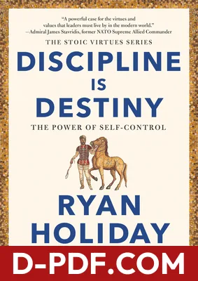Discipline Is Destiny: The Power of Self-Control by Ryan Holiday book cover