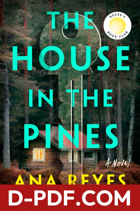 The House in the Pines by Ana Reyes book cover