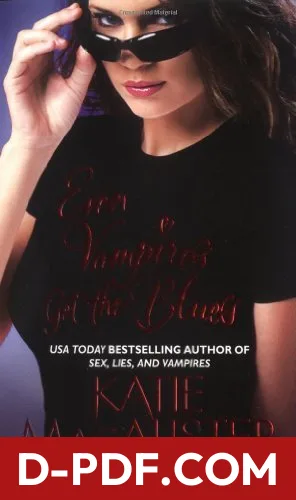 Even Vampires Get the Blues by Katie MacAlister book cover