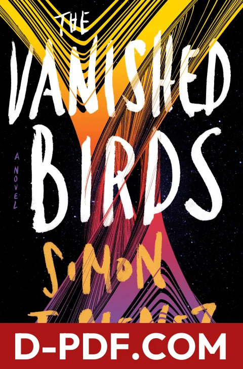 Download The Vanished Birds by Simon Jimenez PDF