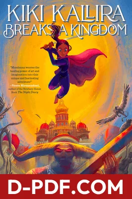 Download Kiki Kallira Breaks a Kingdom by Sangu Mandanna PDF