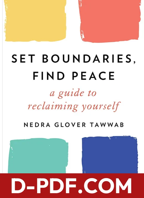 Set Boundaries, Find Peace: A Guide to Reclaiming Yourself by Nedra Glover Tawwab book cover