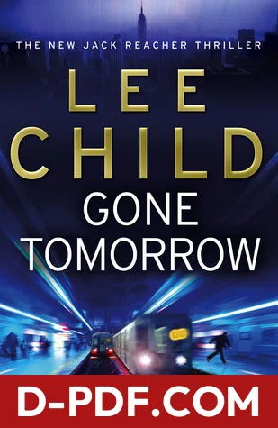 Download Gone Tomorrow by Lee Child PDF