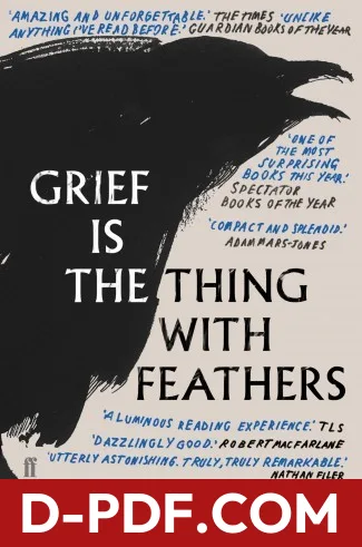 Grief Is the Thing with Feathers by Max Porter book cover