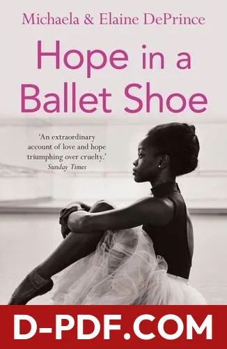 Hope in a Ballet Shoe by Michaela DePrince book cover