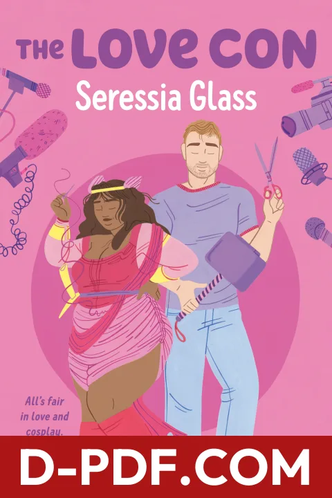 Download The Love Con by Seressia Glass PDF
