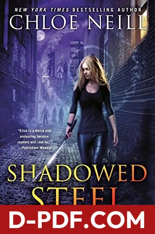 Download Shadowed Steel by Chloe Neill PDF
