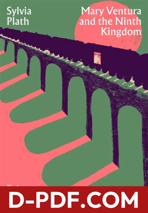 Mary Ventura and the Ninth Kingdom by Sylvia Plath book cover