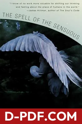 The Spell of the Sensuous: Perception and Language in a More-Than-Human World by David Abram book cover
