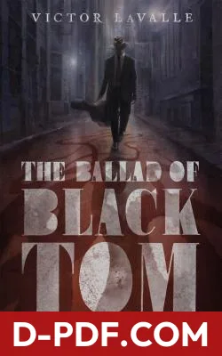 Download The Ballad of Black Tom by Victor LaValle PDF