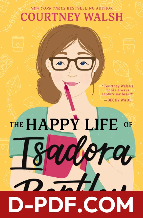 The Happy Life of Isadora Bentley by Courtney Walsh book cover