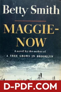 Download Maggie-Now by Betty Smith PDF