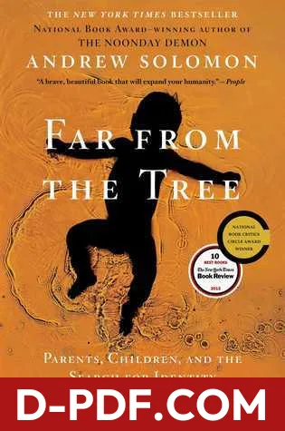 Far From the Tree: Parents, Children and the Search for Identity by Andrew Solomon book cover