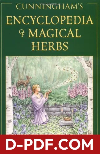 Download Cunningham's Encyclopedia of Magical Herbs by Scott Cunningham PDF