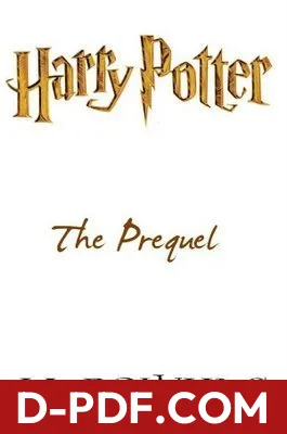 Harry Potter: The Prequel by J.K. Rowling book cover