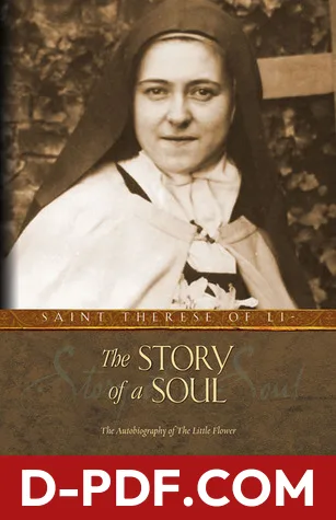 The Story of a Soul: The Autobiography of St. Therese of Lisieux by Thérèse of Lisieux book cover