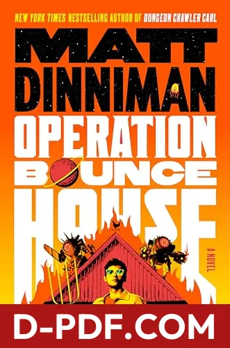 Download Operation Bounce House by Matt Dinniman PDF