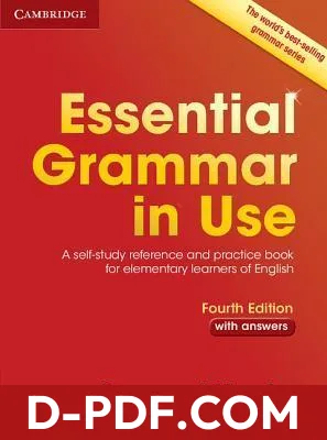 Download Essential Grammar in Use with Answers: A Self-Study Reference and Practice Book for Elementary Learners of English by Raymond Murphy PDF