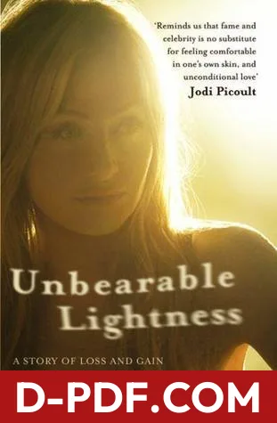 Unbearable Lightness: A Story of Loss and Gain by Portia de Rossi book cover