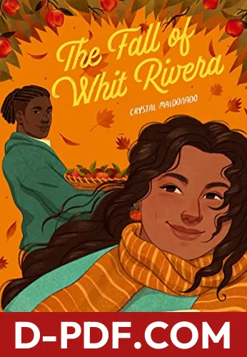 The Fall of Whit Rivera by Crystal Maldonado book cover