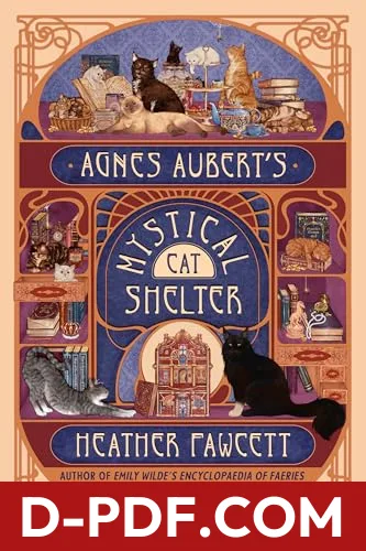 Agnes Aubert's Mystical Cat Shelter by Heather Fawcett book cover