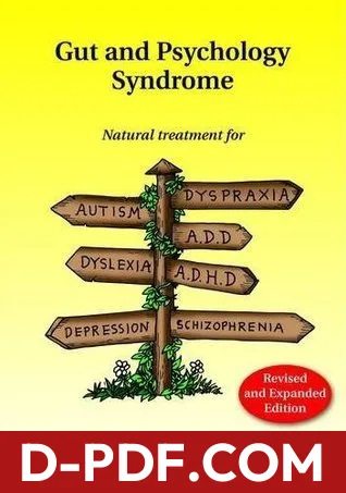 Gut and Psychology Syndrome: Natural Treatment for Autism, ADD/ADHD, Dyslexia, Dyspraxia, Depression, Schizophrenia by Natasha Campbell-McBride book cover