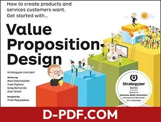 Value Proposition Design: How to Create Products and Services Customers Want by Alexander Osterwalder book cover