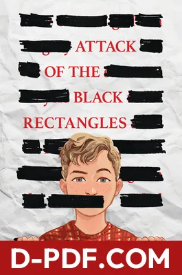 Download Attack of the Black Rectangles by Amy Sarig King PDF