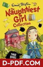 Download Naughtiest Girl Collection 3 Books In 1 by Enid Blyton PDF