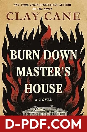 Burn Down Master's House by Clay Cane book cover