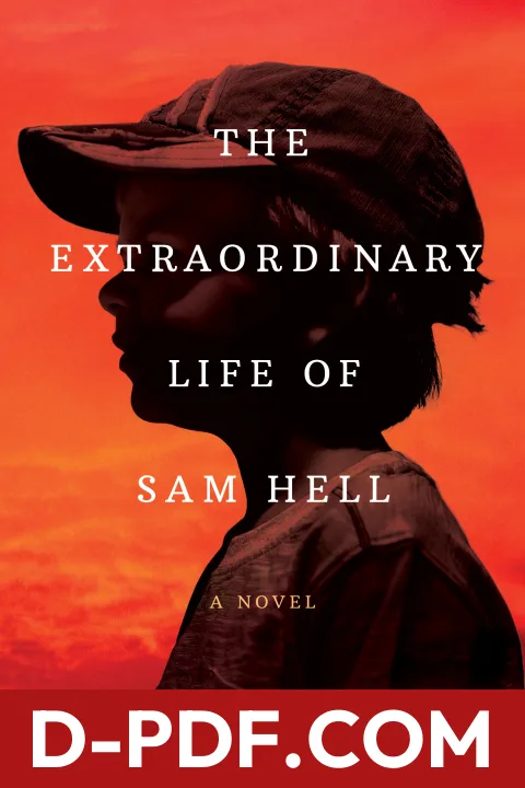 The Extraordinary Life of Sam Hell by Robert Dugoni book cover
