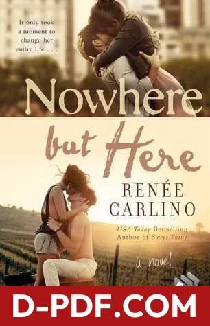 Nowhere but Here by Renee Carlino book cover