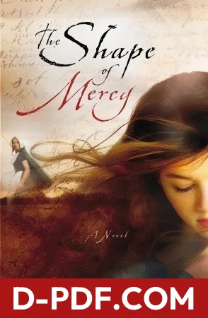 The Shape of Mercy by Susan Meissner book cover